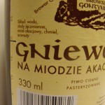 Gniewosz Na Miodzie Akacjowym